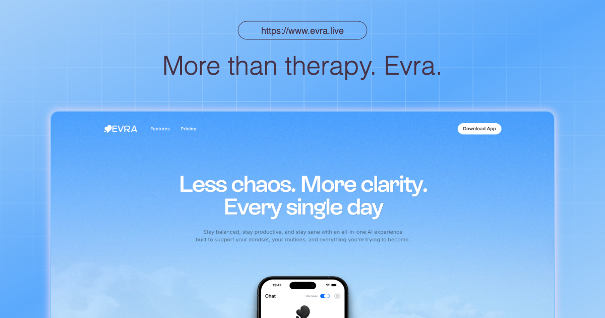 Evra: Talk, vent, and feel better with 24/7 AI therapy | Orynth